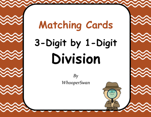 3-Digit by 1-Digit Division Matching Cards