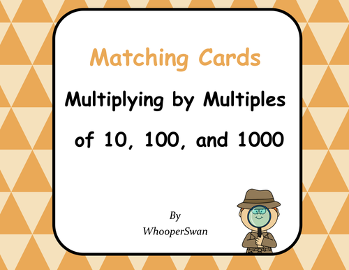 Multiplying by Multiples of 10, 100, and 1000 - Matching Cards