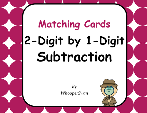 2-Digit by 1-Digit Subtraction Matching Cards