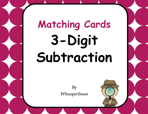 3-Digit Subtraction Matching Cards