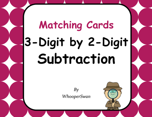 3-Digit by 2-Digit Subtraction Matching Cards
