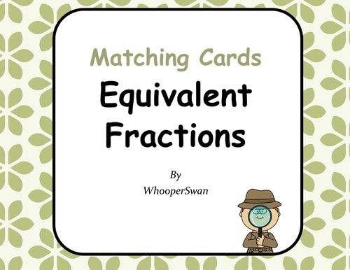 Equivalent Fractions Matching Cards