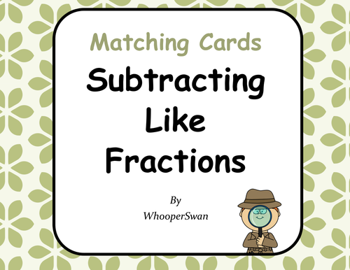 Subtracting Like Fractions Matching Cards
