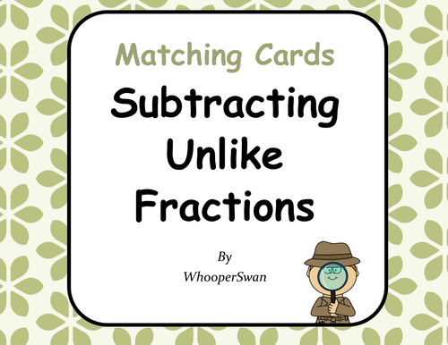 Subtracting Unlike Fractions Matching Cards