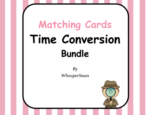 Time Conversion Matching Cards Bundle