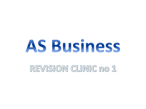 Revision clinic-  A Level Business