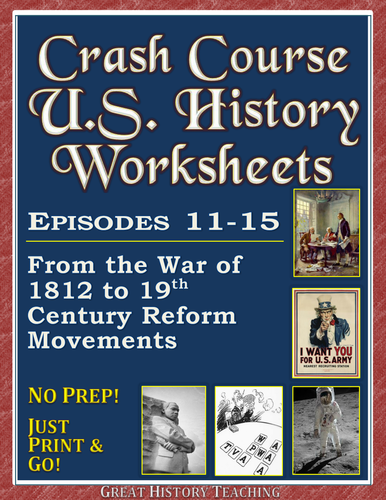 crash course us history worksheets episodes 11 15 teaching resources