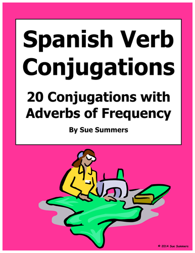 Spanish Verb Conjugations 20 AR/ER/IR with Adverbs of Frequency
