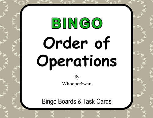 Order of Operations - BINGO and Task Cards