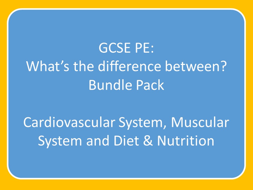 GCSE PE: What's the difference between? Bundle Pack