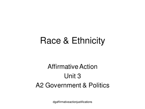 Affirmative Action - Race and Ethnicity Unit 3 Edexcel