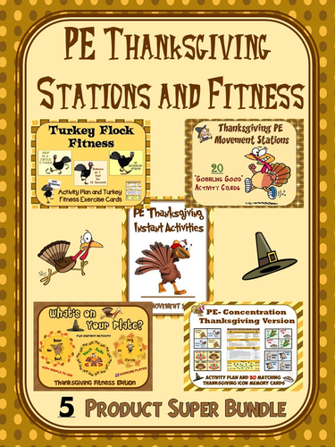 PE Thanksgiving Stations and Fitness- 5 Product Super Bundle