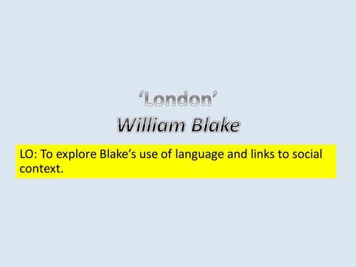 Exploration of William Blake's poem 'London'