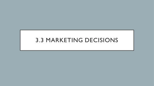 AQA - 3.3.1 - Setting Marketing Objectives