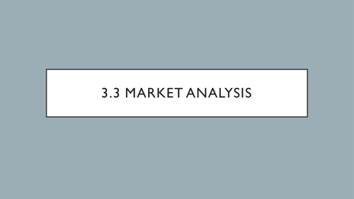 AQA - 3.3.2 - Market Analysis ( market growth, market share, market mapping)