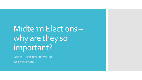 Midterm Elections in the USA - Unit 3 Edexcel Elections and Voting