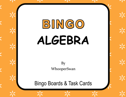 Algebra - BINGO and Task Cards