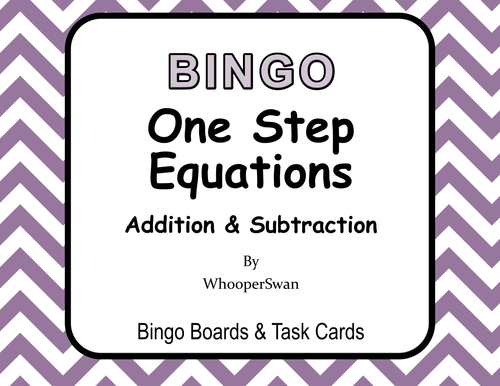 One Step Equations (Addition & Subtraction) - BINGO and Task Cards