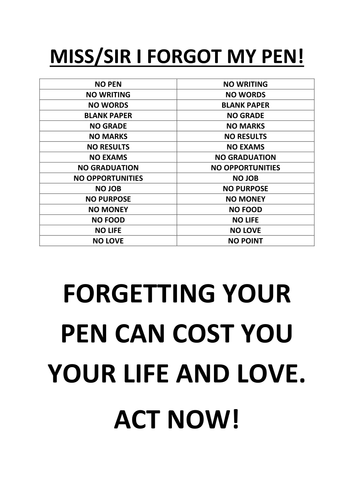 I FORGOT MY PEN!