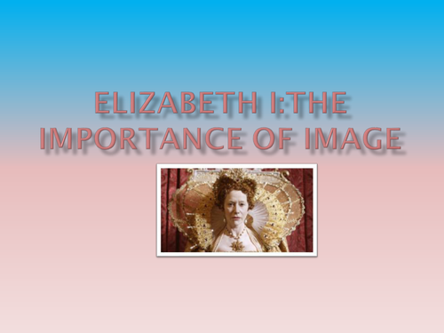 PP: The Image of Elizabeth I