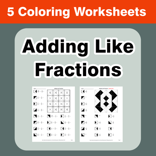 Adding Like Fractions - Coloring Worksheets