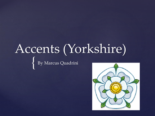 ks 4 english yorkshire accents