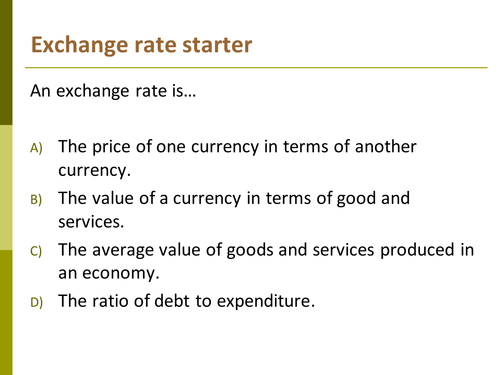 Exchange Rates and Floating Exchange Rates - A2-Yr2
