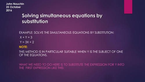Solving simultaneous equtions by substitution method.