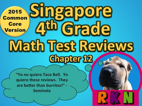 Singapore 4th Grade Chapter 12 Math Test Review (2015 Common Core Version)