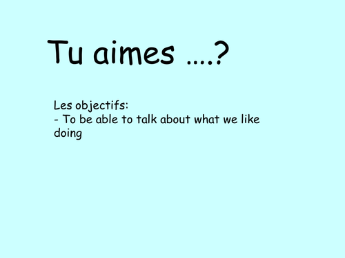 Presentation on J'aime + infinitive   and hobbies  in French