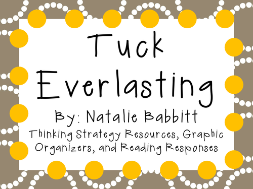 Tuck Everlasting: A Complete Novel Study