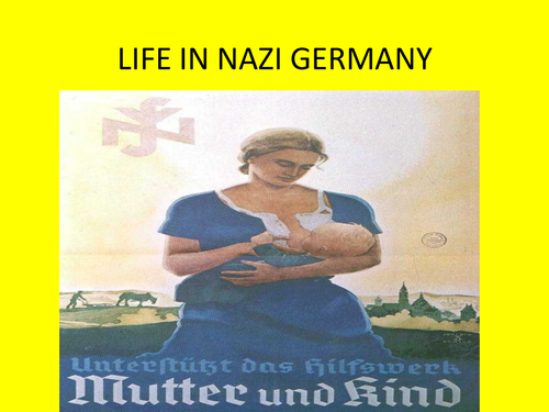 Life in Nazi Germany Source Analysis and Extended Writing Lessons