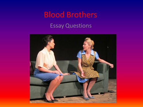 2 Full Lessons on Empathetic Writing - Linked to the play Blood Brothers