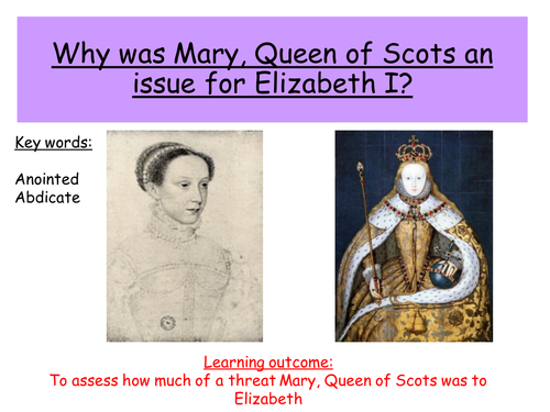 Why was Mary, Queen of Scots a threat to Elizabeth I? GCSE