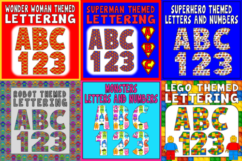 *LETTERS AND NUMBERS BUNDLE* 6 SETS OF ALPHABET LETTERS AND NUMBERS - SUPERMAN, WONDER WOMAN, LEGO, ROBOT, SUPERHERO, MONSTERS, CLASS DOJO, LETTERING, EARLY YEARS, KEY STAGE 1-2