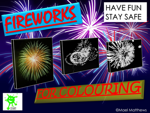 Stay Safe on Bonfire Night. Fireworks Colouring and Images