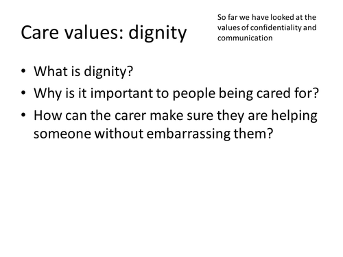 Care Values : dignity