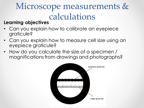 AQA AS & A-level Biology (2016 specification). Section 2 Topic 3: Cells. 3 Microscope measurements