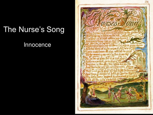 OCR GCE H074 Literature Poetry - 'Nurse's Song' from Songs of Innocence by William Blake.