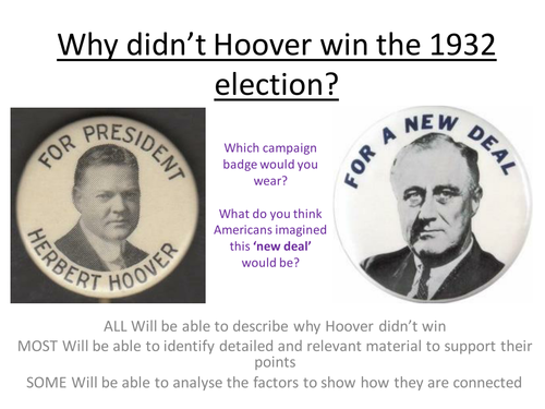 Edexcel Paper 1, Option F: Why didn't Hoover win the 1932 election?