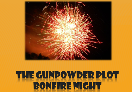 The Gunpowder Plot and Bonfire Night
