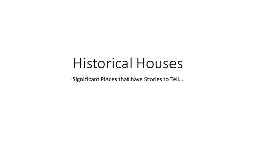 History Unit - Houses that stories to tell