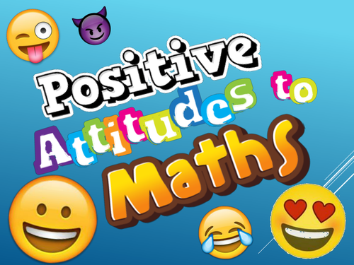 Positive Attitudes Towards Mathematics in School Assembly