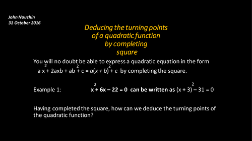 Deducing the turning points of a quqadratic function by completing the square
