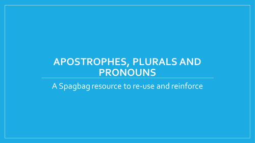 Apostrophes, Plurals and Pronouns