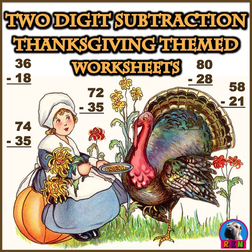 Two Digit Subtraction Worksheets - Thanksgiving Themed - Vertical