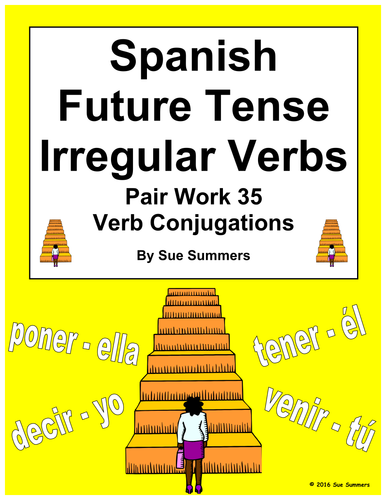 Spanish Future Tense Verbs Pair Work Las Escaleras Activity and Quiz