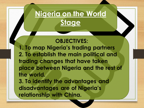 The Changing Economic World- Nigeria on the World Stage