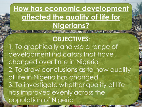 The Changing Economic World- How has economic development affected the quality of life for Nigerians