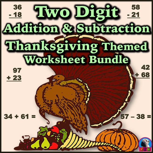 Two Digit Addition & Subtraction Worksheet Bundle - Thanksgiving/Fall (60 Pages)